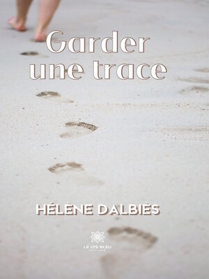 cover image of Garder une trace